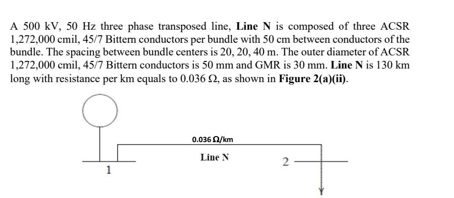 A Kv Hz Three Phase Transposed Line Line N Is Chegg