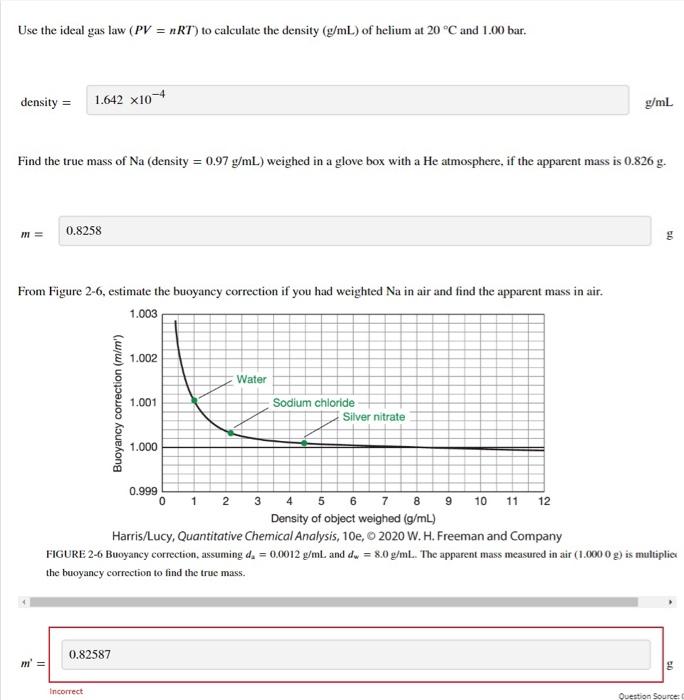 Solved Use The Ideal Gas Law Pv Nrt To Calculate The Chegg