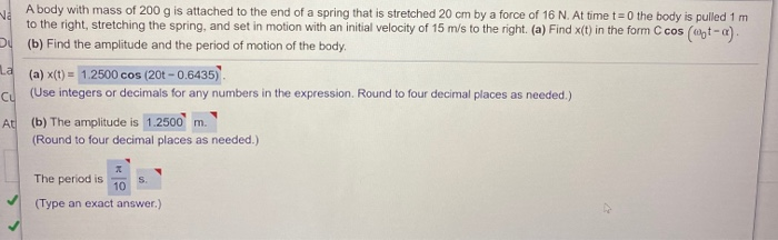 Solved Va A Body With Mass Of 200 G Is Attached To The End Chegg