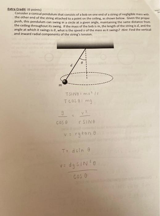 Solved Extra Credit 6 Points Consider A Conical Pendulum Chegg