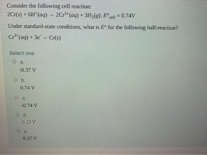 Solved Consider The Following Cell Reaction 2Cr S Chegg