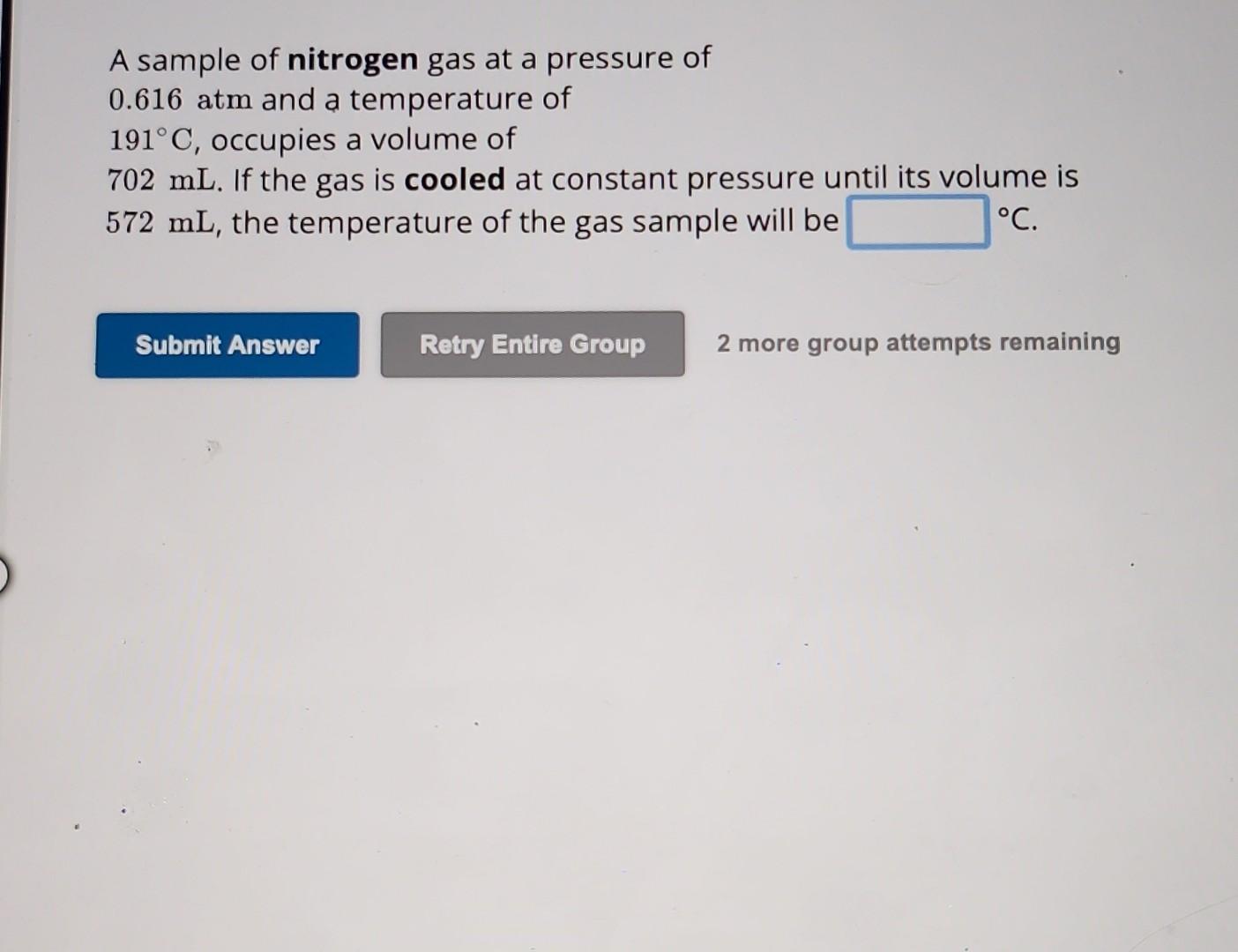 Solved A Sample Of Nitrogen Gas At A Pressure Of 0 616 Atm Chegg