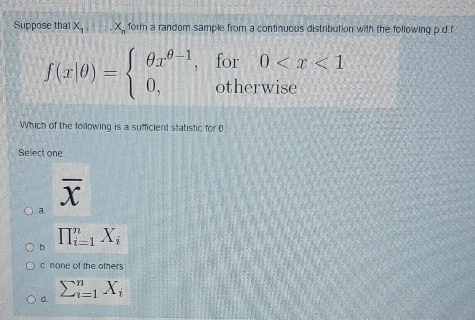 Solved Suppose That X X Form A Random Sample From A Chegg