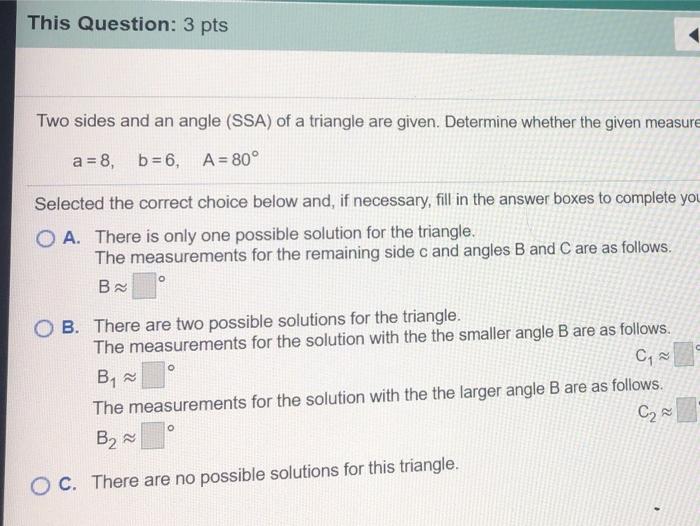 Solved This Question Pts Two Sides And An Angle Ssa Of Chegg