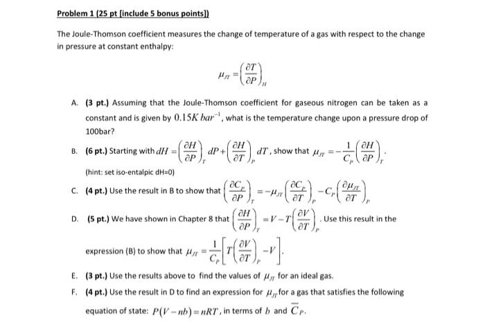 Solved The Joule Thomson Coefficient Measures The Change Of Chegg