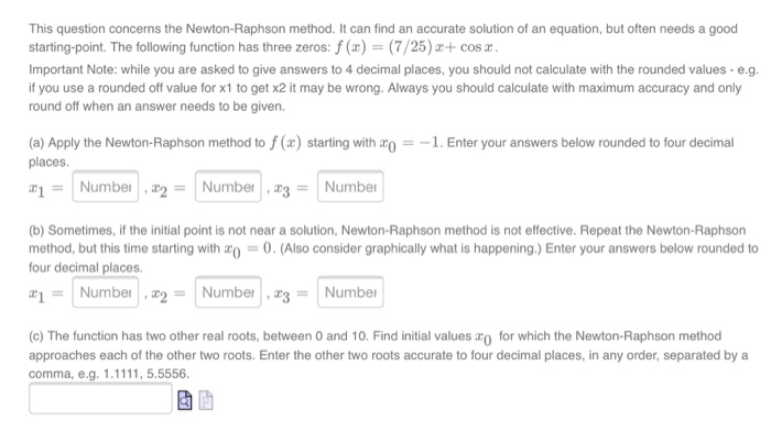 Solved This Question Concerns The Newton Raphson Method It Chegg