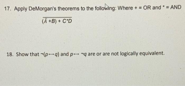 Solved 17 Apply De Morgan S Theorems To The Following Chegg