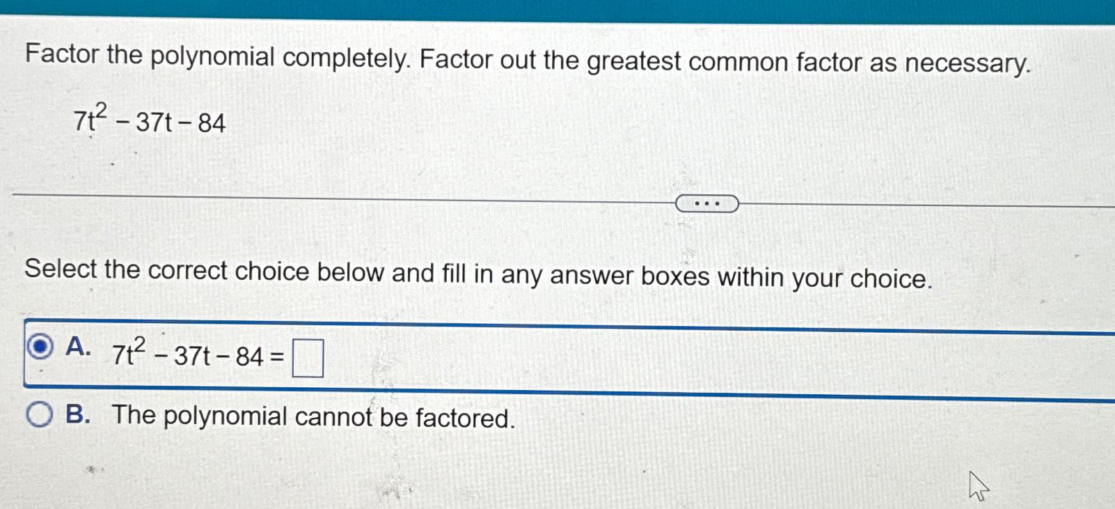 Solved Factor The Polynomial Completely Factor Out The Chegg