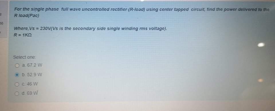 Solved For The Single Phase Full Wave Uncontrolled Rectifier Chegg