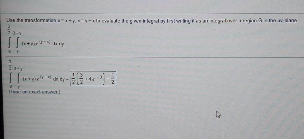 Solved Use The Transformation U X Y V Y X To Evaluate The Chegg