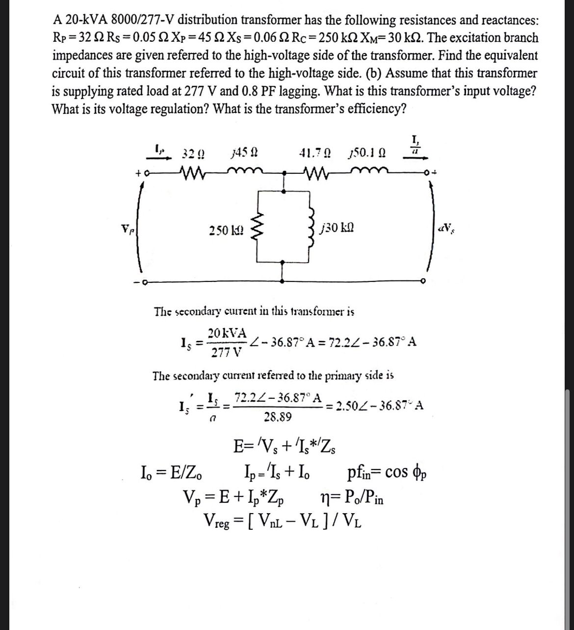 Solved A Kva V Distribution Transformer Has The Chegg