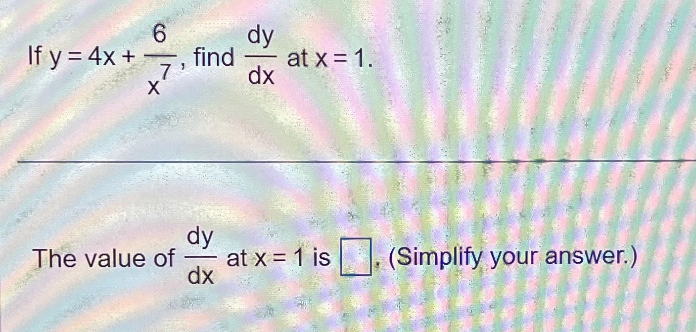 Solved If Y X X Find Dydx At X The Value Of Dydx At Chegg