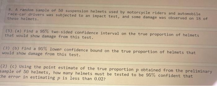 Solved A Random Sample Of Suspension Helmets Used By Chegg