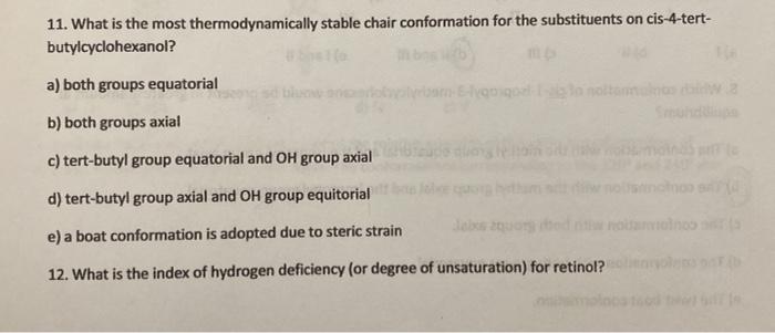 Solved 11 What Is The Most Thermodynamically Stable Chair Chegg