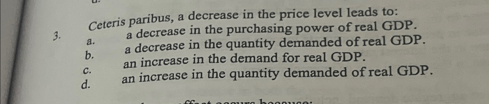 Solved Ceteris Paribus A Decrease In The Price Level Leads Chegg