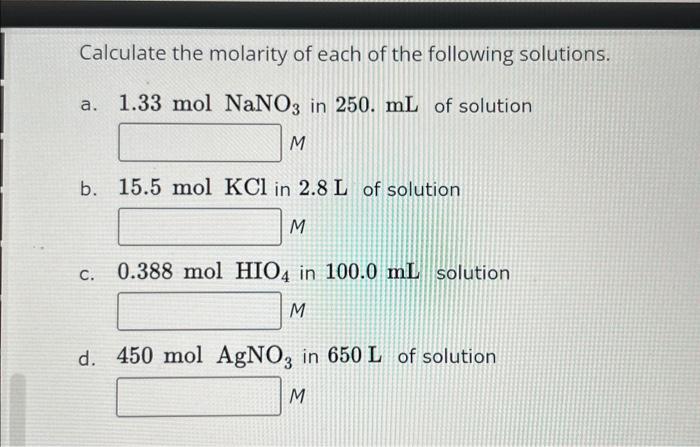 Solved Calculate The Molarity Of Each Of The Following Chegg