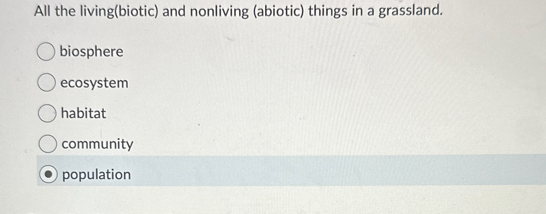 Solved All The Living Biotic And Nonliving Abiotic Chegg