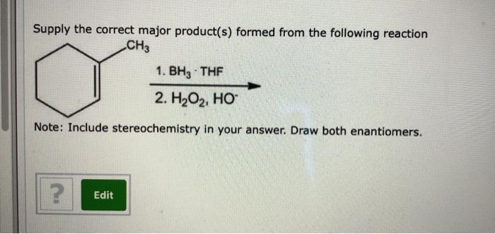 Solved Supply The Correct Major Product Formed From The Chegg