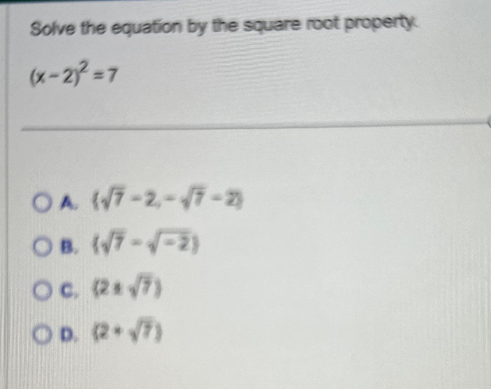 Solved Solve The Equation By The Square Root Chegg