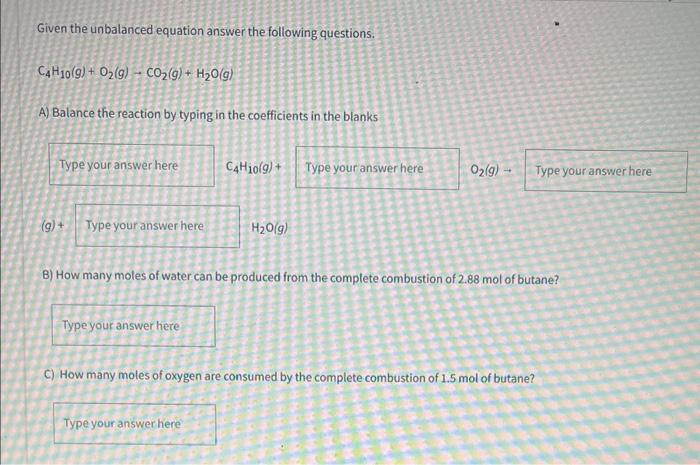 Solved Given The Unbalanced Equation Answer The Following Chegg