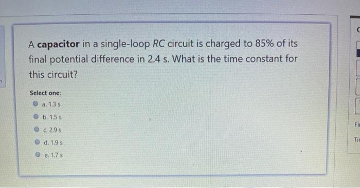 Solved C A Capacitor In A Single Loop RC Circuit Is Charged Chegg