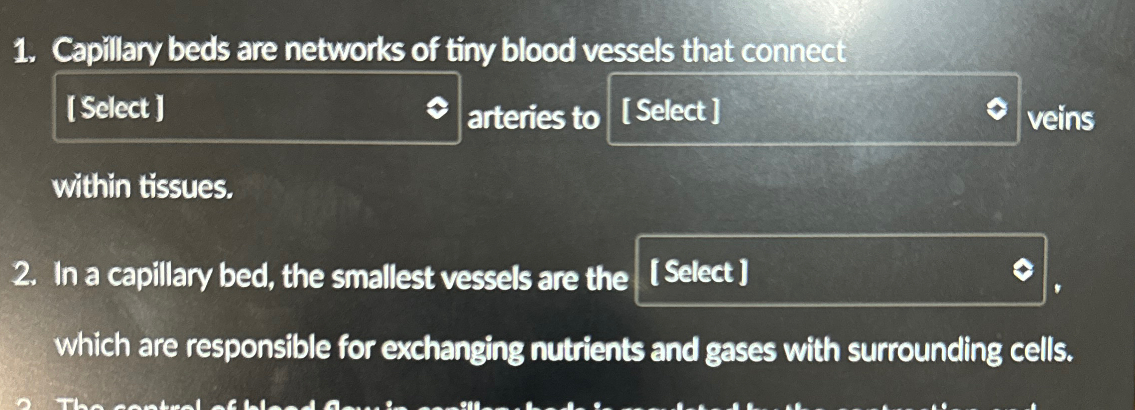 Solved Capillary Beds Are Networks Of Tily Blood Vessels Chegg