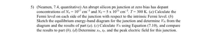 Solved Neamen 7 4 Quantitative An Abrupt Silicon Pn Chegg