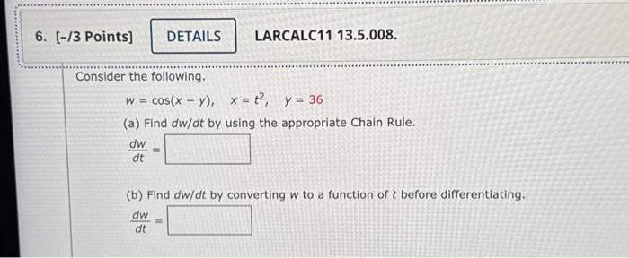 Solved Consider The Following W Cos Xy X T Y A Find Chegg