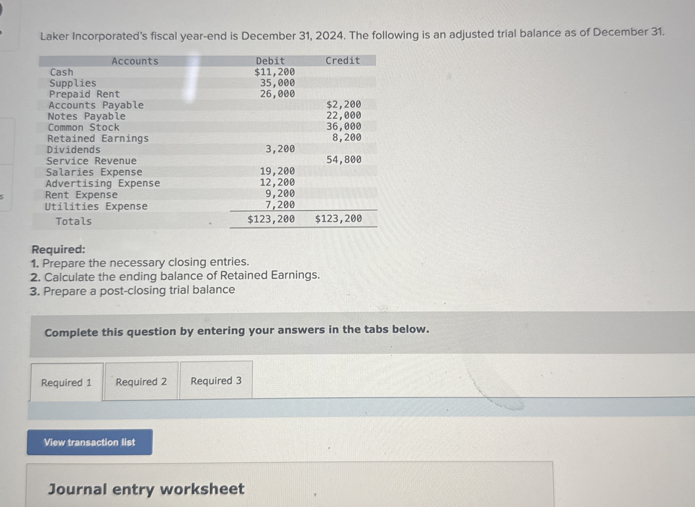 Laker Incorporated S Fiscal Year End Is December Chegg