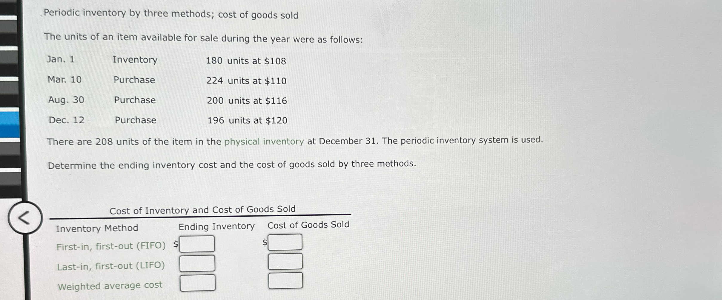 Solved Periodic Inventory By Three Methods Cost Of Goods Chegg