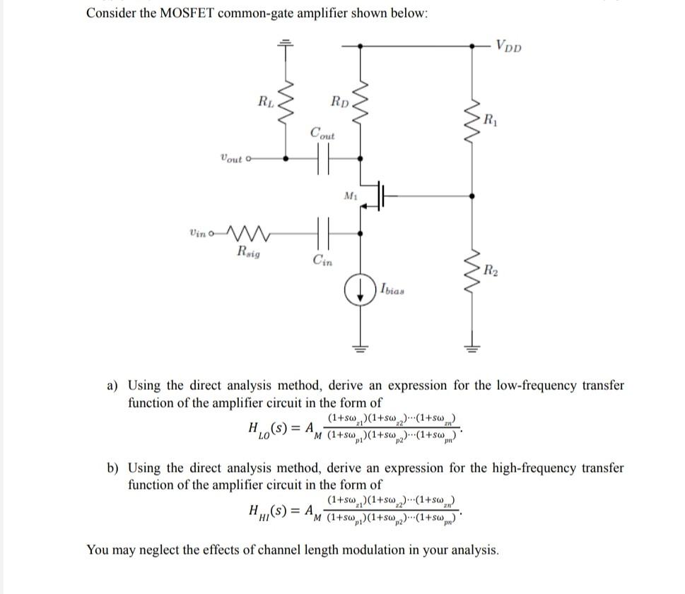 Solved Consider The Mosfet Common Gate Amplifier Shown Chegg