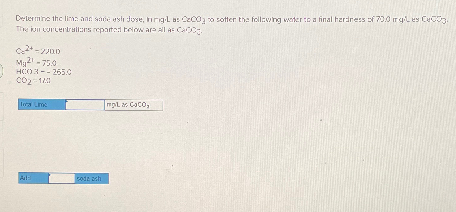 Solved Determine The Lime And Soda Ash Dose In Mgl As Chegg