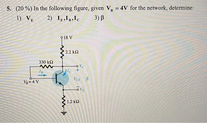 Solved 5 20 In The Following Figure Given VB 4V For The Chegg