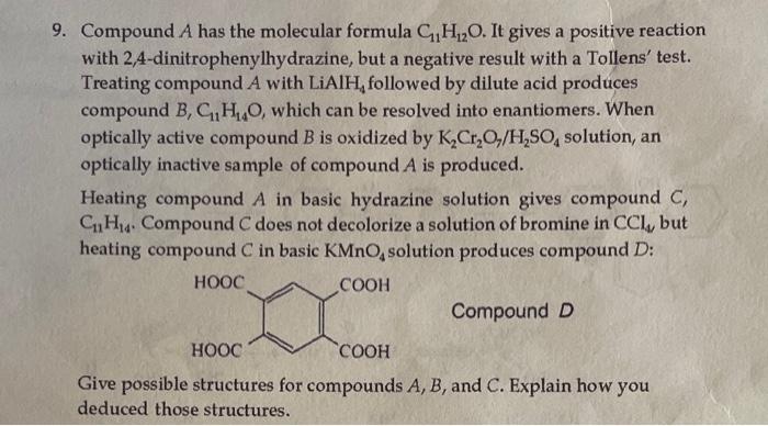 Solved A Compound A Has The Molecular Formula C H O It Chegg