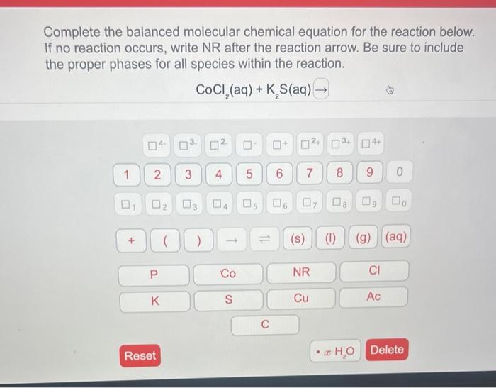 Solved Complete The Balanced Molecular Chemical Equation For Chegg