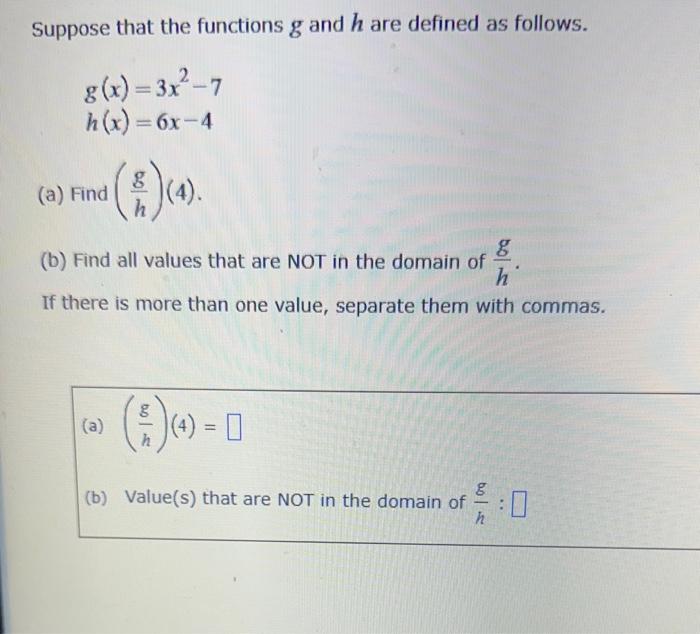 Solved Suppose That The Functions G And H Are Defined As Chegg