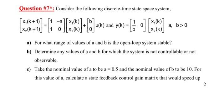 Solved Question 7 Consider The Following Discrete Time Chegg