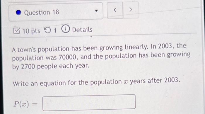 Solved A Town S Population Has Been Growing Linearly In Chegg