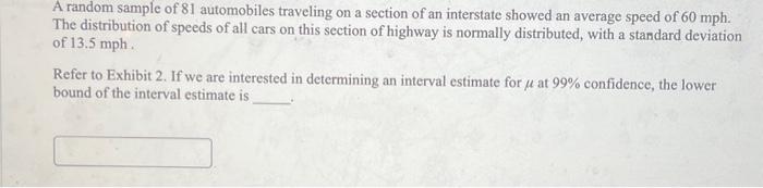 Solved A Random Sample Of 81 Automobiles Traveling On A Chegg