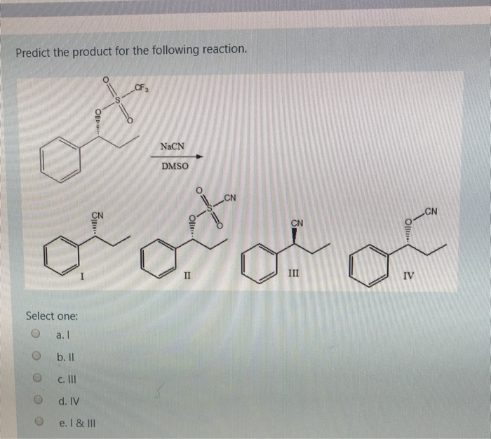 Solved Predict The Product For The Following Reaction NaCN Chegg