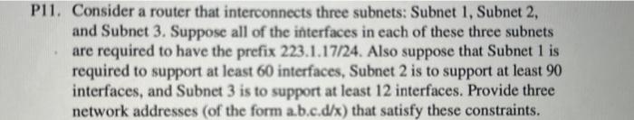 Solved P Consider A Router That Interconnects Three Chegg