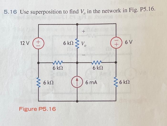 Solved 5 16 Use Superposition To Find V In The Network In Chegg