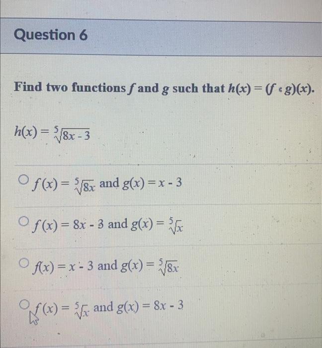 Solved Find Two Functions F And G Such That H X Fg X Chegg