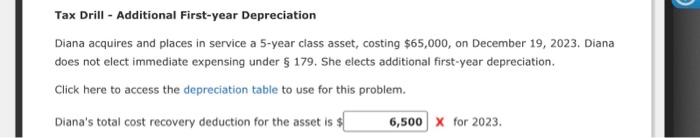 Solved Tax Drill Additional First Year Depreciation Diana Chegg