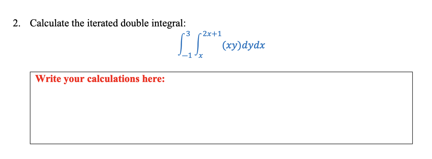 Solved Calculate The Iterated Double Chegg