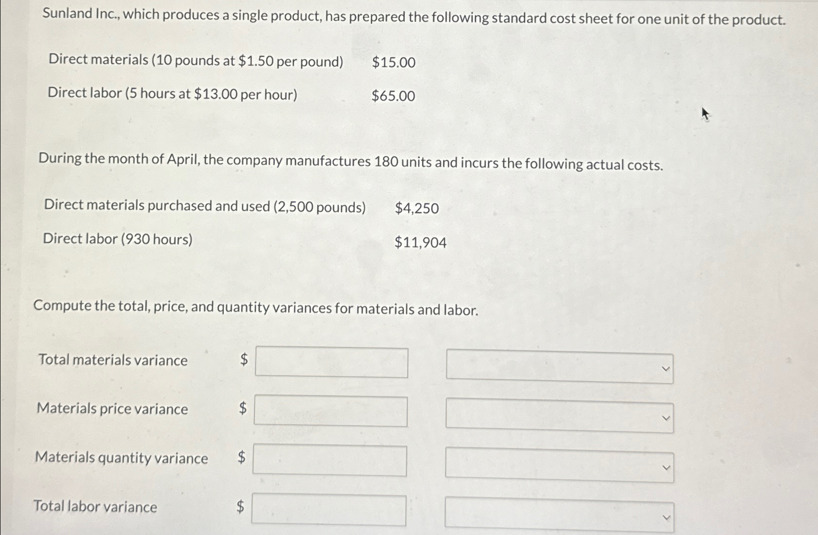 Solved Sunland Inc Which Produces A Single Product Has Chegg