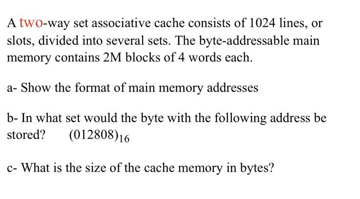 Solved A Two Way Set Associative Cache Consists Of Chegg