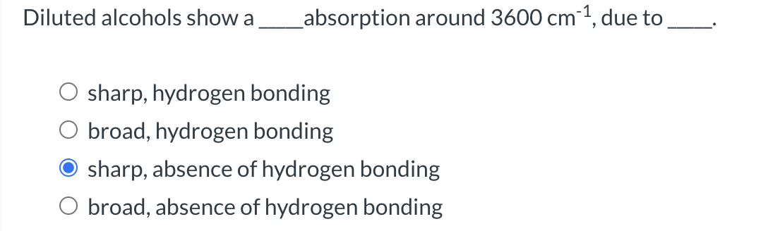 Solved Diluted Alcohols Show A Absorption Around Chegg