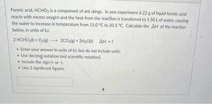 Solved Formic Acid HCHO2 Is A Component Of Ant Stings In Chegg