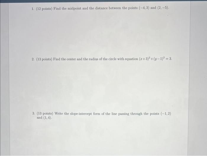 Solved 1 12 Points Find The Midpoint And The Distance Chegg